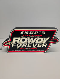 Kyle Busch LED Signs - Forever Rowdy